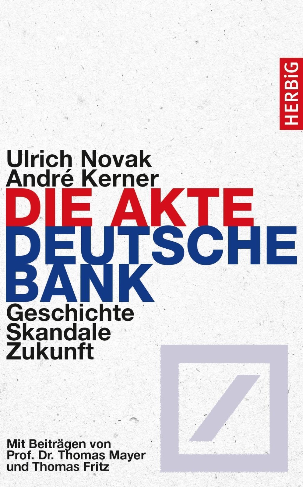 Thumbnail - Die Akte Deutsche Bank | Geschichte, Skandale, Zukunft | Novak |