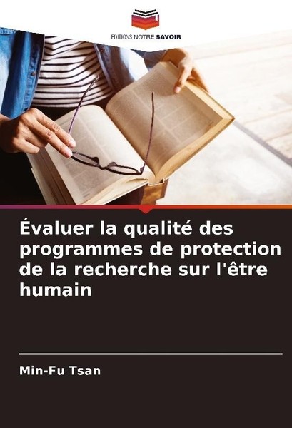 ÉValuer La Qualité Des Programmes De Protection De La Recherche Sur L'êTre Humai-image