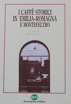 I Kaffee Historische Emilia Romagna Und Montefeltro. Schriften, Ugo Badboy, Mar