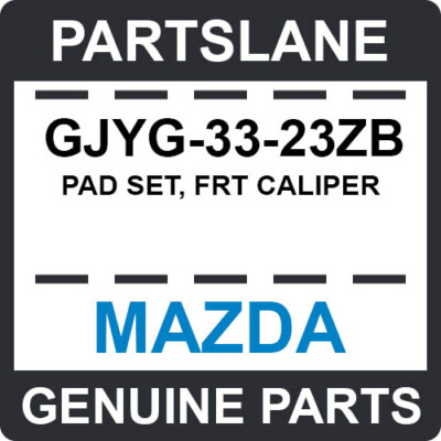 GJYG-33-23ZB Mazda OEM Genuine PAD SET, FRT CALIPER