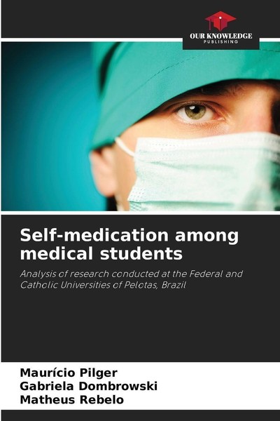 Self-Medication Among Medical Students Gabriela Dombrowski-image