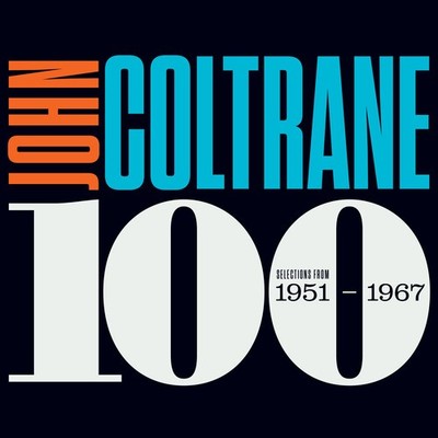 John Coltrane - (PRESALE 10/2/26) Coltrane 100: Selections From 1951-1967 (LMTD