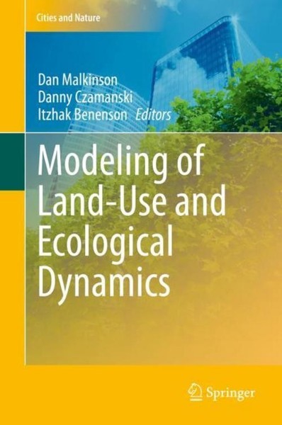 Modeling Of Land-Use And Ecological Dynamics Danny Czamanski-image