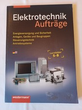 Elektrotechnik Aufträge Lernfeld 5-8 + CD Westermann