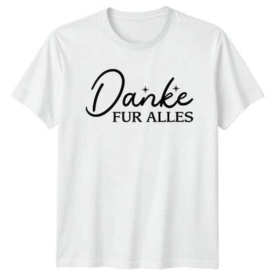 Danke Fur Alles T-Shirt Wertschätzung Dankbarkeit Danke Geschenk für Sie und Ihn