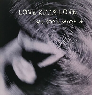 Love Kills Love: We Don't Want It (CD Food Stamp Records) *Very Good*