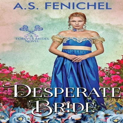 Desperate Bride A.S. Fenichel Paperback Andrea Mansue (A.S. Fenic