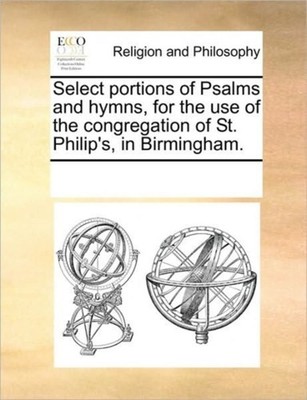 Multiple Contributor - Select portions of Psalms and hymns for the us - X555z