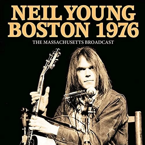 NEIL YOUNG - BOSTON 1976 - CD - K72z - Photo 1/1