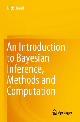 Nick Heard | An Introduction to Bayesian Inference, Methods and Computation