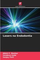 Nikhil P. Mankar (U. A.) | Lasers Na Endodontia | Taschenbuch | Portugiesisch