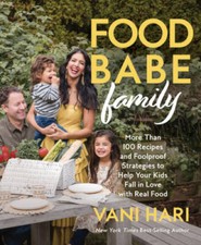 Food Babe Family: More Than 100 Recipes and Foolproof Strategies to  - VERY GOOD