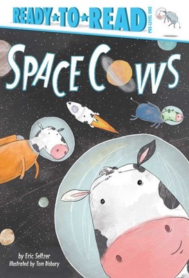 Space Cows, Hardcover by Seltzer, Eric; Disbury, Tom (ILT), Brand New, Free s...