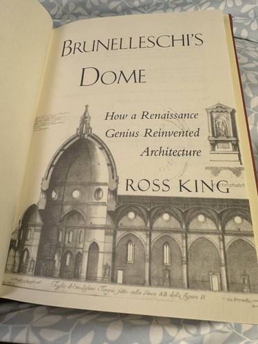 Brunelleschi's Dome : How a Renaissance Genius Reinvented Architecture by... - Picture 12 of 14
