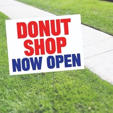Donuts Shop Now Open Advertising Cup Cake Bakery Shop Coroplast Yard Sign