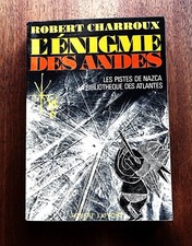 * L'énigme des Andes le bibliothèque des Atlantes  - Nazca   R. Charroux  HG