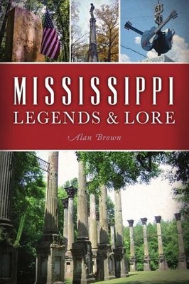 Mississippi Legends & Lore by Dr Brown (English) Paperback Book