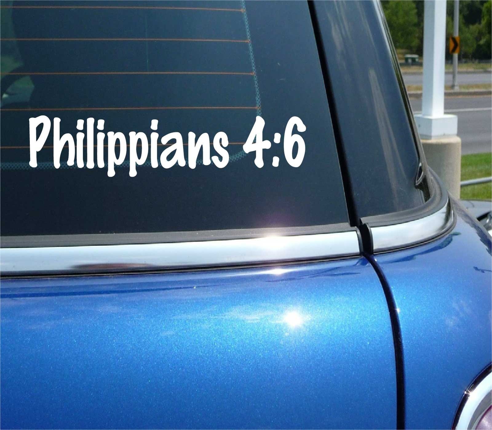 Philippians 4:6 Bible Verse Decal Sticker for Car Truck Church Jesus Prayer