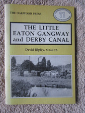 THE LITTLE EATON GANGWAY AND DERBY CANAL
