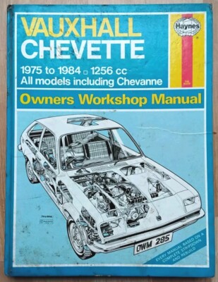 Vauxhall (Opel) Chevette 1256cc inkl. Chevanne 1975 - 1984 Haynes Betriebs-Werkstatthandbuch