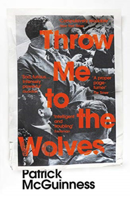 Throw Me to the Wolves - Paperback NEW McGuinness, Pat 27/08/2020