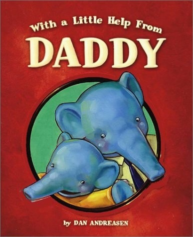 With a Little Help from Daddy by Andreasen, Dan, Acceptable Book