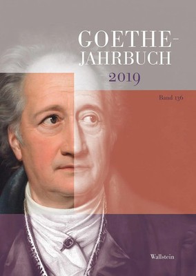 Goethe-Jahrbuch 136,2019 | Goethe-Jahrbuch 136, 2019 | Frieder von Ammon | Buch