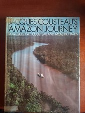 Jacques Cousteau's Amazon Journey By Jacques-Yves Cousteau & Mose Richards