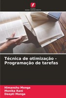 TéCnica De OtimizaçãO - ProgramaçãO De Tarefas Himanshu Monga (U. A.) Buch 2024