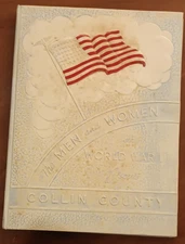 The Men and Women in World War II from Collin County, Texas w/ AUDIE MURPHY BIO