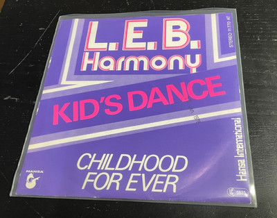 L.E.B. Harmony - Kid's Dance / Childhood For Ever (7'') EX /VG+
