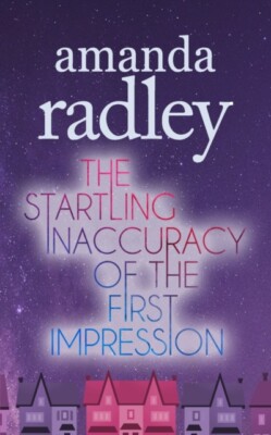 Radley - Startling Inaccuracy of the First Impression  An enemies to l - N555z