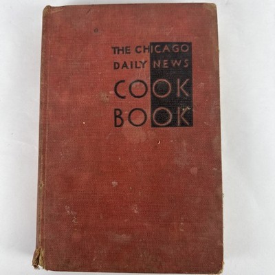 The Chicago Daily News Cook Book 1930