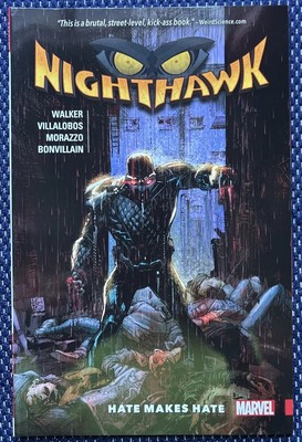 new Nighthawk: Hate Makes Hate (Marvel Comics 2016)