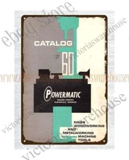 vintage repro catalog cover metal tin sign Powermatic Machine Finer Woodworking