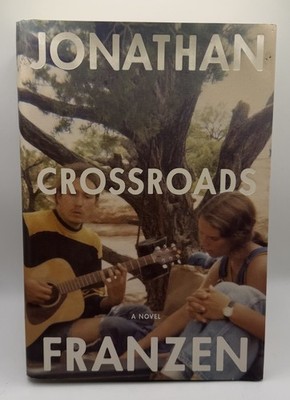 Crossroads: A Novel (A Key to All Mythologies) Hardcover By Jonathan Franzen