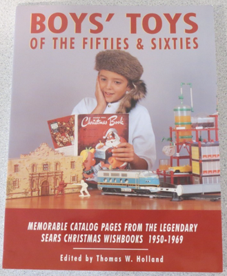 洋書 50years ofChristmasTables Boys' Toys of the Fifties & Sixties by Thomas Holland Sears