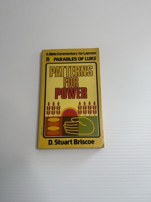 Patterns for Power Paperback D. Stuart Briscoe 1983 Sixth Printing