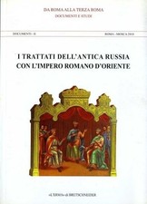 I Trattati Dellantica Russia Con lImpero Roma...