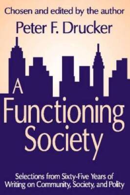 A Functioning Society: Community, Society, and Polity in the Twentieth  - GOOD