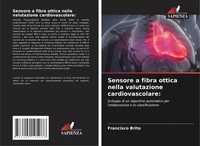 Francisco Brito | Sensore A Fibra Ottica Nella Valutazione Cardiovascolare: