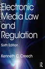 Electronic Media Law and Regulation