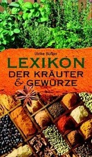 Lexikon der Kräuter und Gewürze von Bültjer, Ulrike | Buch | Zustand sehr gut