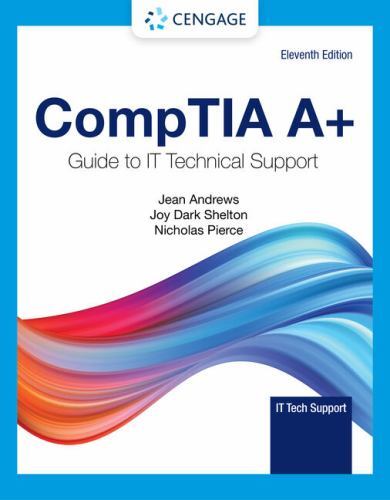 Mindtap Course List Ser.: CompTIA a+ Guide to Information Technology ...