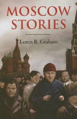 Moscow Stories - Hardcover By Graham, Loren R - VERY GOOD