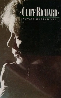 Cliff Richard-Always Guaranteed Cassette Album.1987 EMI TCEMD 1004. Some People+