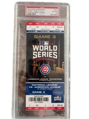 2016 WORLD SERIES Game 3 FULL Ticket PSA 8 NM-MINT, Cubs Indians, RARE!!! Row 5