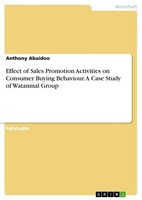 Effect Of Sales Promotion Activities On Consumer Buying Behaviour. A Case Study
