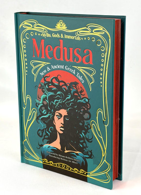 Medusa: New & Ancient Greek Tales Deluxe Hardcover Sprayed Edges *New*