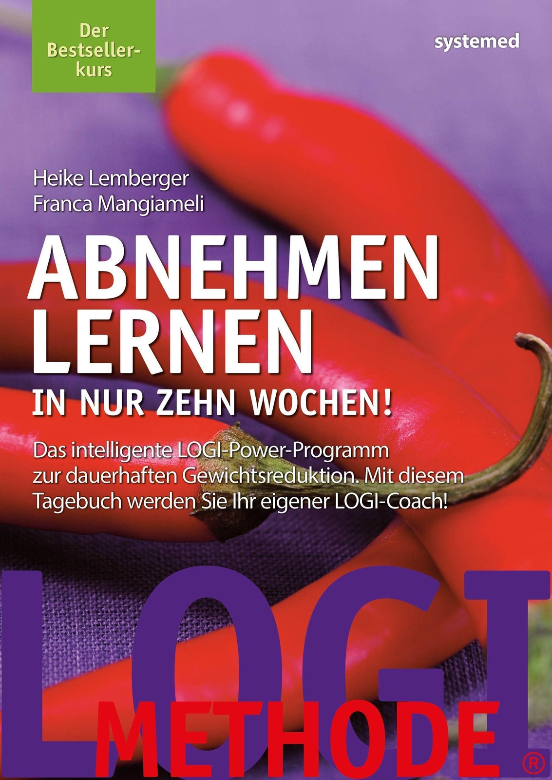 Thumbnail - Abnehmen Lernen. In Nur Zehn Wochen Franca Mangiameli 9783958142367